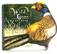 Wild Game Cookbook